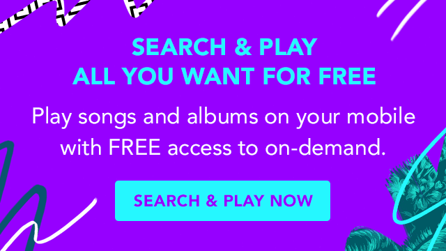 Play songs and albums on your mobile with FREE access to on-demand.